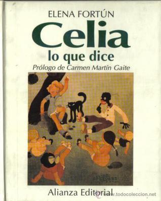 Celia, lo que dice (Celia, #1)