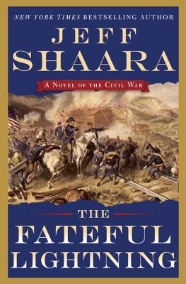 The Fateful Lightning (Civil War: 1861-1865, Western Theater, #4)