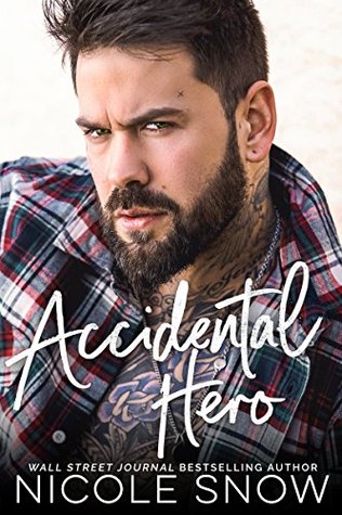 Accidental Hero (Marriage Mistake, #1)