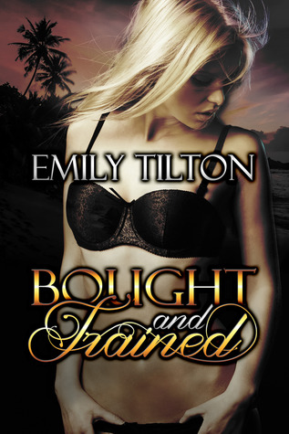 Bought and Trained (The Institute, #1)