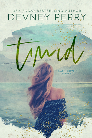 Timid (Lark Cove, #2)