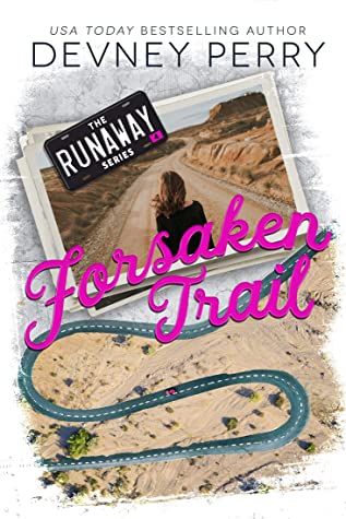 Forsaken Trail (Runaway, #4)