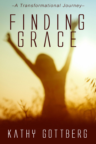 Finding Grace-A Transformational Journey