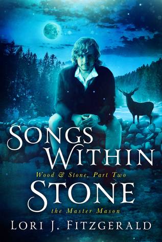 Songs Within Stone (Wood & Stone Part Two)