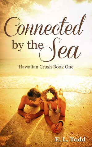 Connected by the Sea (Hawaiian Crush, #1)