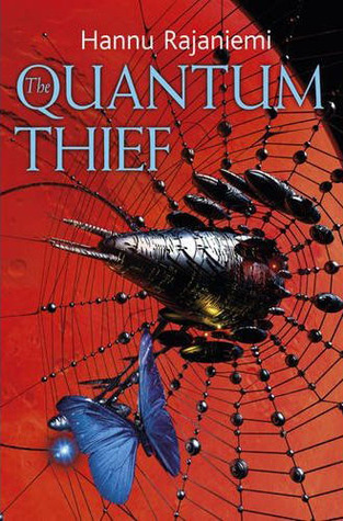 The Quantum Thief (Jean le Flambeur #1)