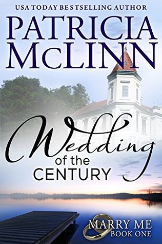 Wedding of the Century (Marry Me, #1)