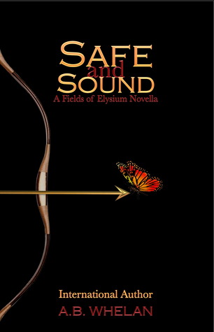 Safe and Sound (Fields of Elysium, #0.5)