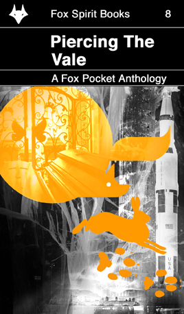 Piercing the Vale (Fox Pockets Anthology #8)