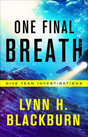 One Final Breath (Dive Team Investigations, #3)