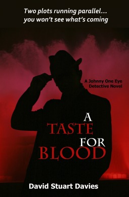 A Taste for Blood (Johnny One Eye, #6)