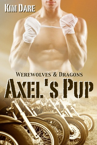 Axel's Pup (Werewolves & Dragons, #1)