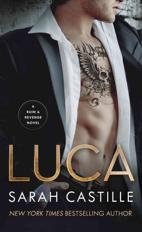 Luca (Ruin & Revenge, #2)