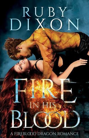 Fire in His Blood (Fireblood Dragon #1)