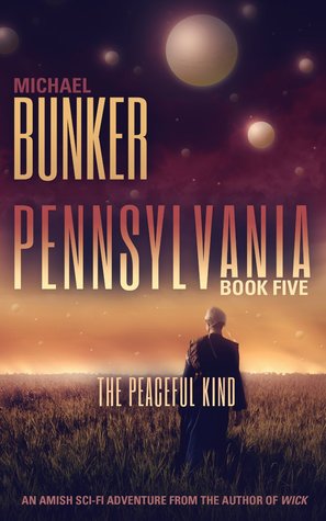 The Peaceful Kind (Pennsylvania, #5)