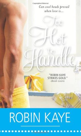 Too Hot to Handle (Domestic Gods, #2)
