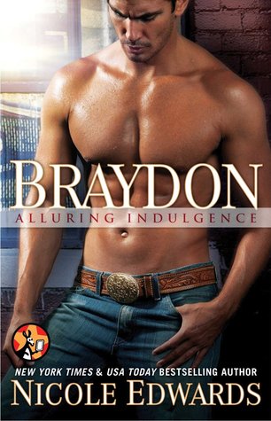 Braydon (Alluring Indulgence, #6)