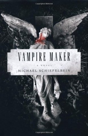 Vampire Maker (Vampires, #4)