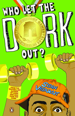 Who Let The Dork Out? (Dork Trilogy, #3)