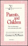 Parents and Children (Original Homeschooling #2)