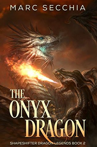 The Onyx Dragon (Shapeshifter Dragon Legends, #2)