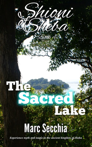 The Sacred Lake (Shioni of Sheba, #4)