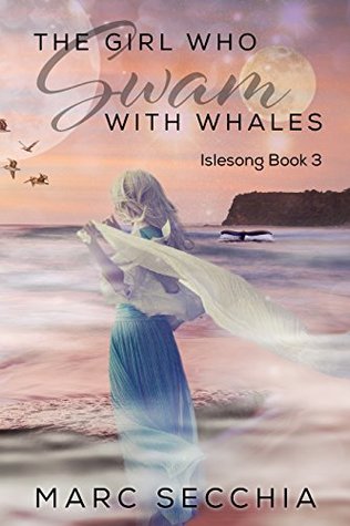 The Girl who Swam with Whales (Islesong Book 3)