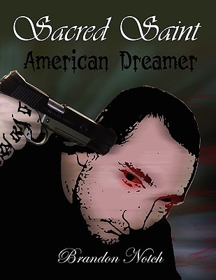 Sacred Saint: American Dreamer