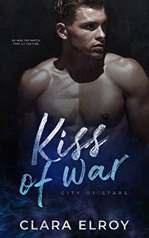 Kiss of War (City of Stars, #1)