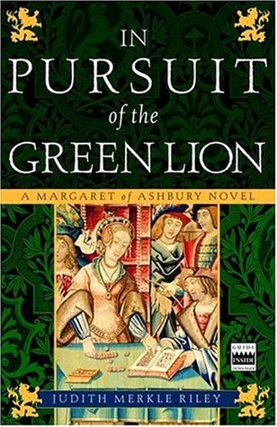 In Pursuit of the Green Lion (Margaret of Ashbury, #2)