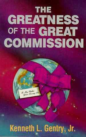 The Greatness of the Great Commission: The Christian Enterprise in a Fallen World