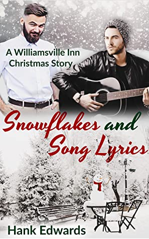 Snowflakes and Song Lyrics (Williamsville Inn, #3)