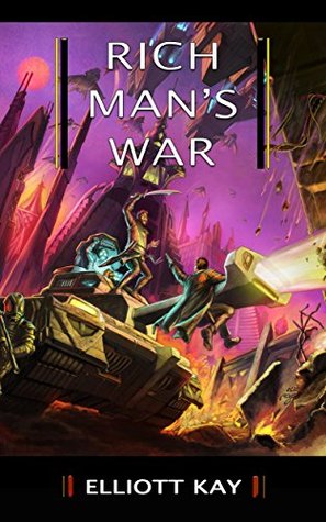 Rich Man's War (Poor Man's Fight, #2)