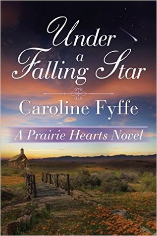 Under a Falling Star (Prairie Hearts, #4)