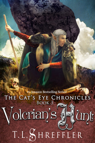 Volcrian's Hunt (The Cat's Eye Chronicles, #3)