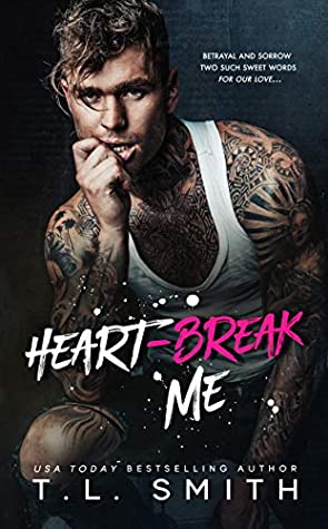 Heartbreak Me (Heartbreak Duet, #1)