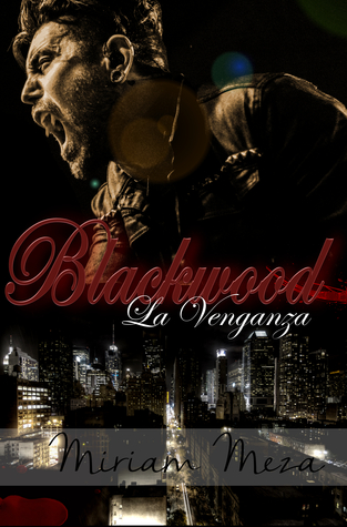 La venganza (Blackwood, # 1)