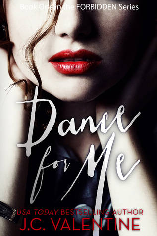 Dance for Me (Forbidden, #1)