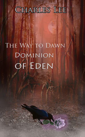 The Way To Dawn: Dominion of Eden