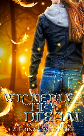 Wickedly They Dream (The Wickedly, #2)