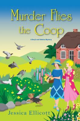 Murder Flies the Coop (Beryl and Edwina Mystery #2)