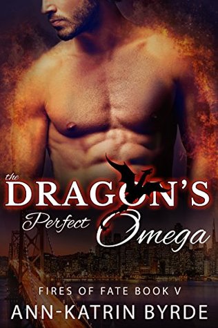 The Dragon's Perfect Omega (Fires of Fate #5)