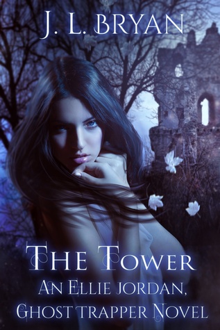 The Tower (Ellie Jordan, Ghost Trapper #9)