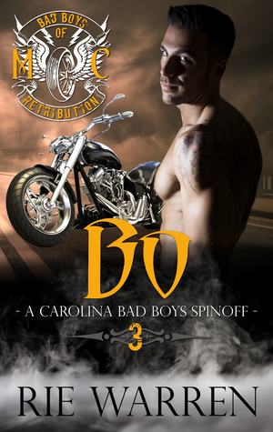 Bo (Bad Boys of Retribution MC #3)