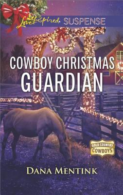 Cowboy Christmas Guardian (Gold Country Cowboys #1)