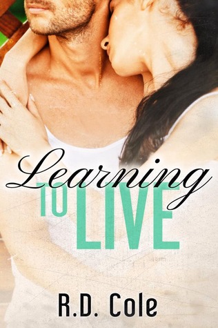 Learning to Live (Learning, #1)