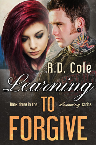 Learning to Forgive (Learning, #3)