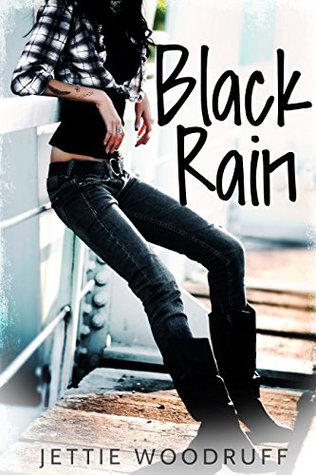 Black Rain (Let it Rain, #1)