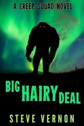 Big Hairy Deal (Creep Squad, #2)