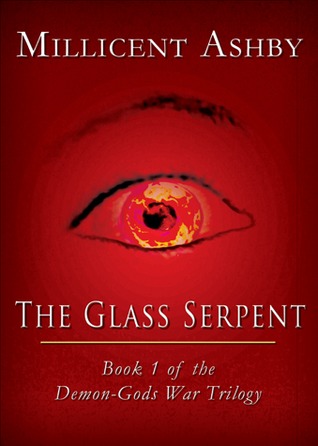 The Glass Serpent (Demon-Gods War, #1)